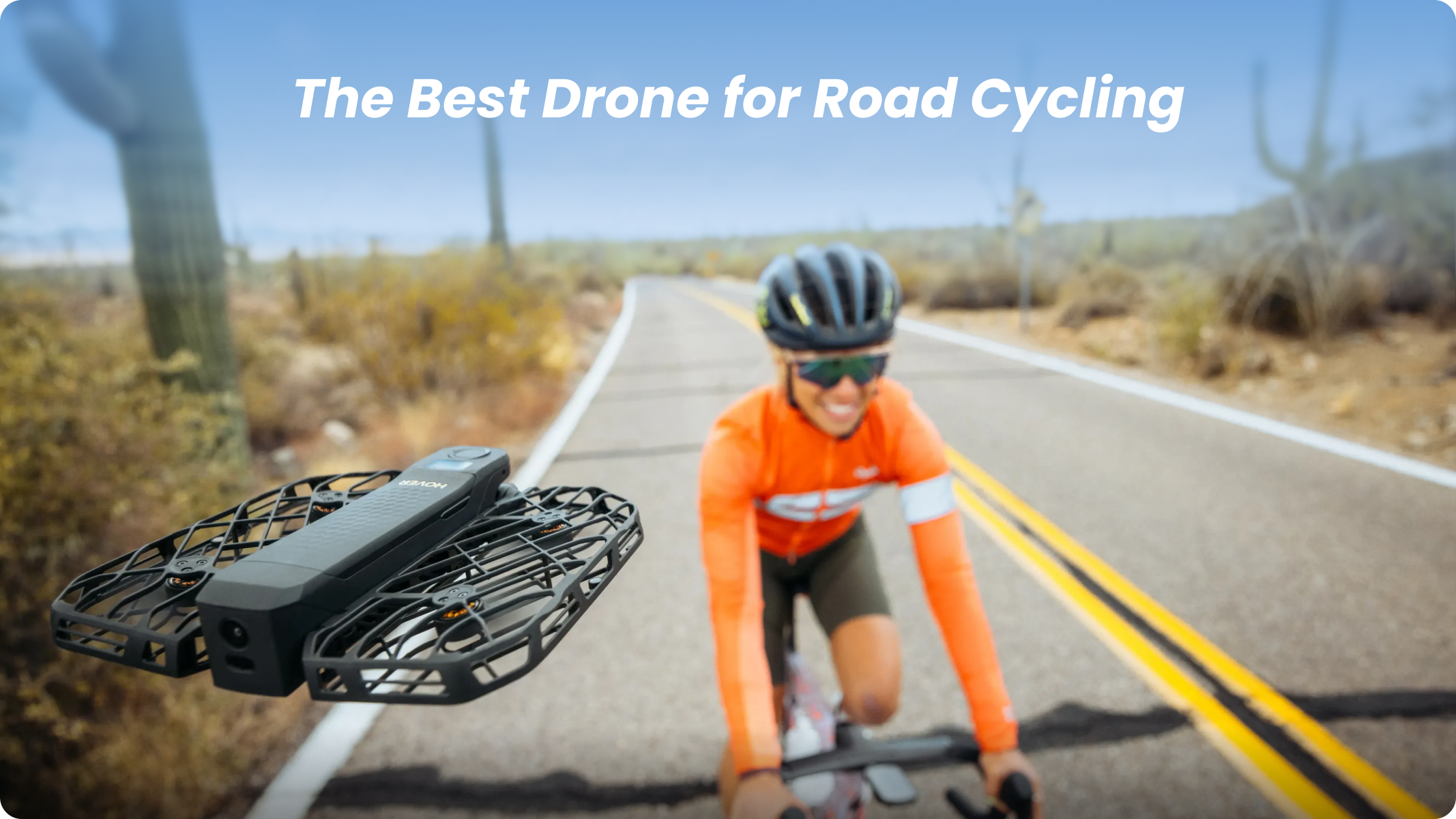 The Best Drone for Road Cycling